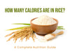 How Many Calories Are in Rice? A Complete Nutrition Guide